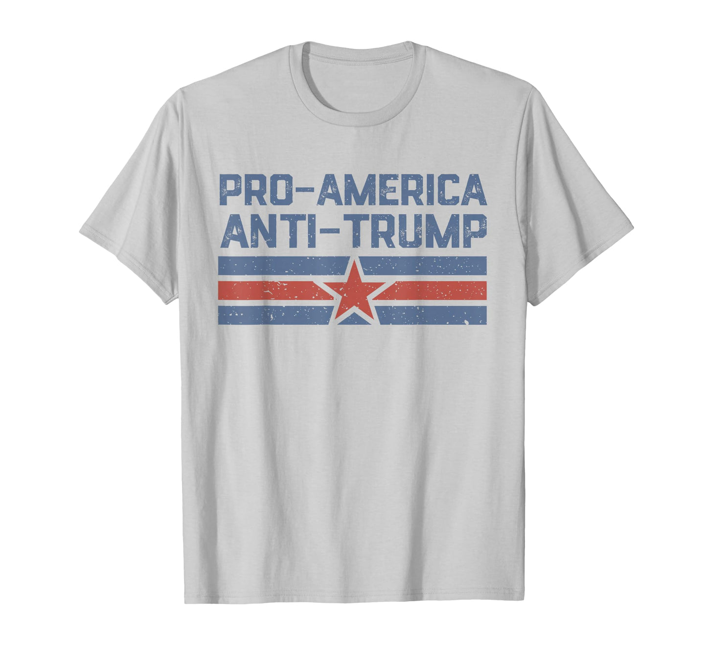Pro-America Anti-Trump Funny Patriotic Retro Political T-Shirt