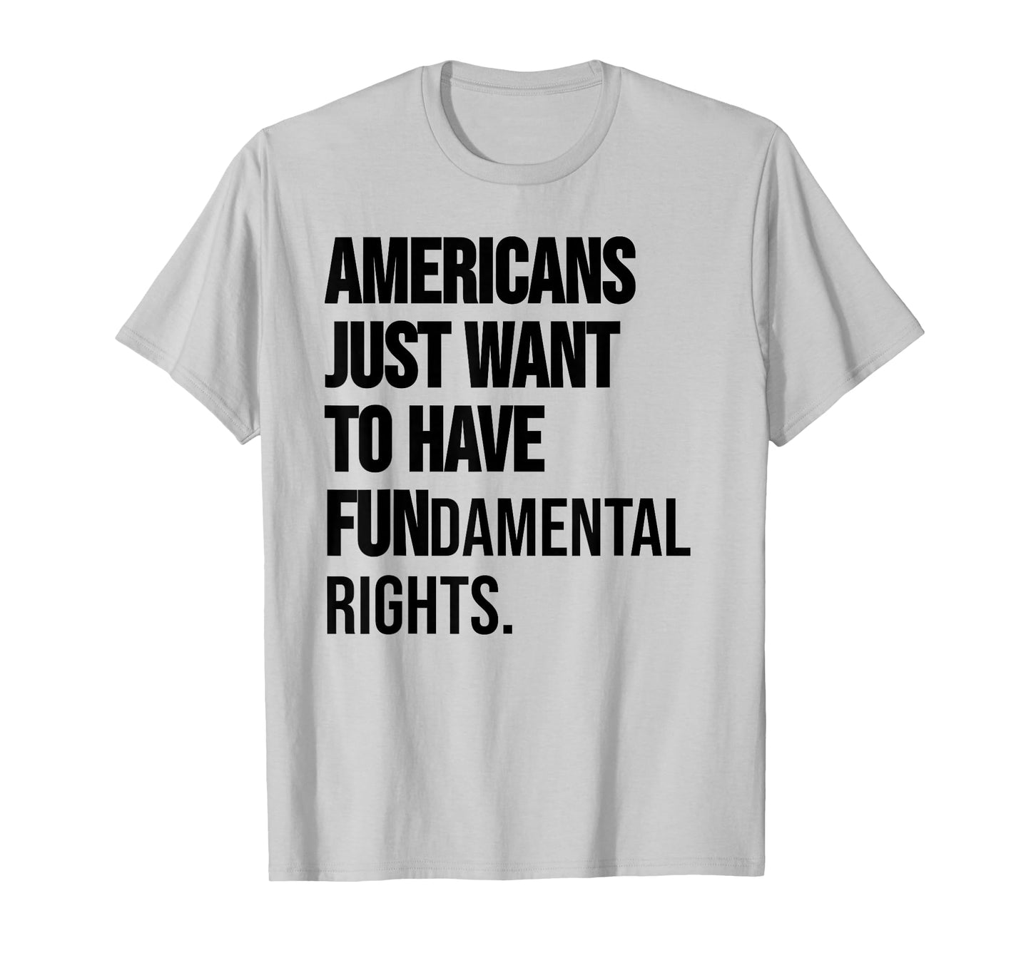 Girls Just Want to Have Fundamental Rights Women Human Right T-Shirt