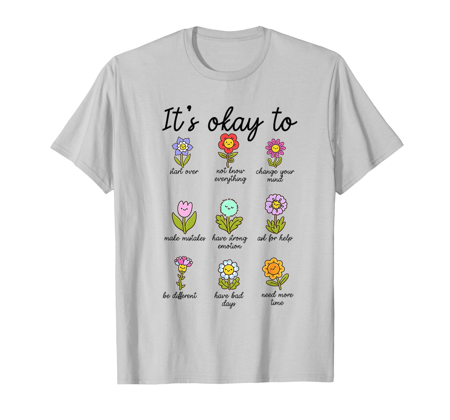 It's Okay to Mental Health Inspirational Motivational Floral T-Shirt