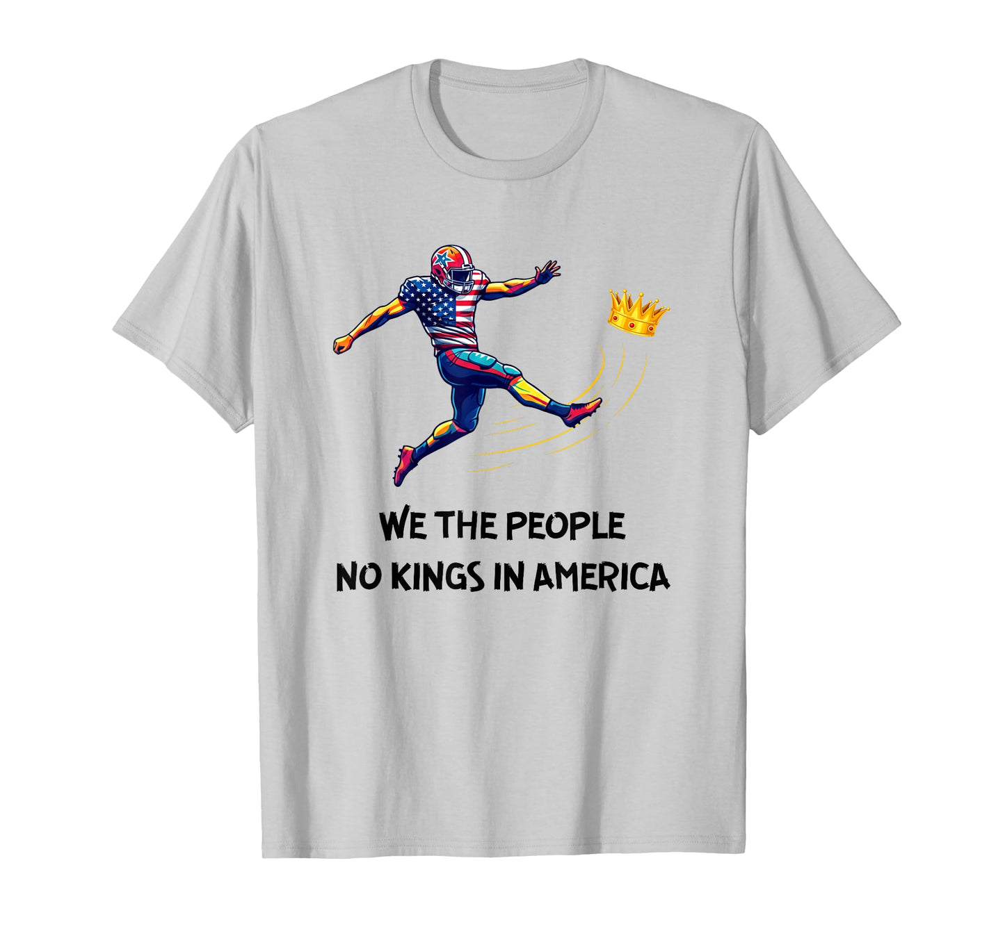 We The People No Kings in America Freedom Expression T-Shirt