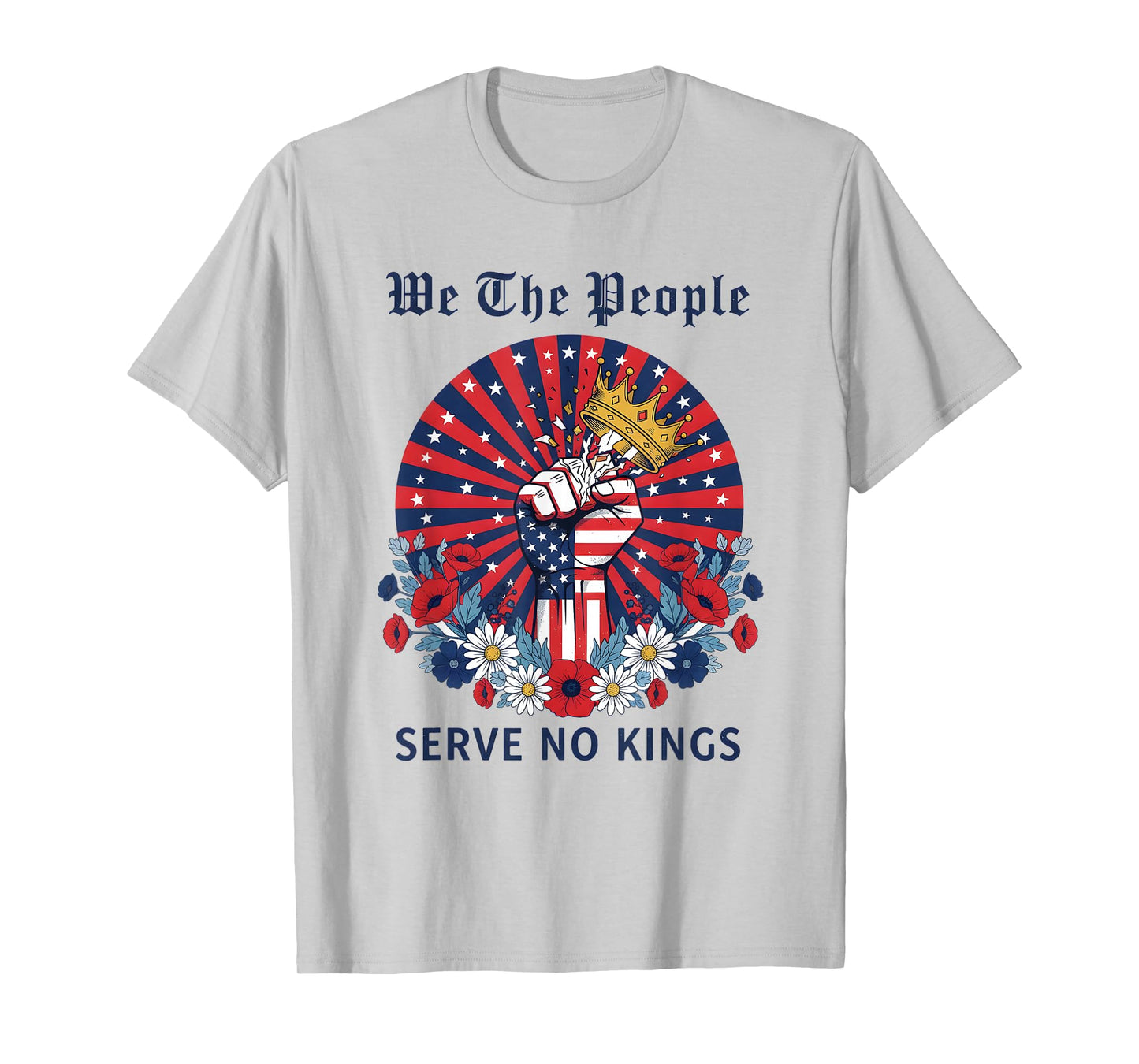 We The People Serve No Kings Democracy America Patriotic T-Shirt