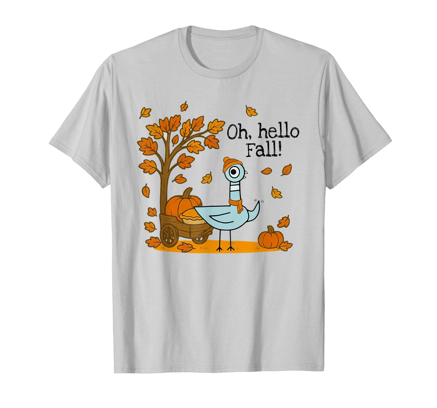 Oh, Hello Fall Pigeon Autumn Pumpkin Season Teachers Kids T-Shirt