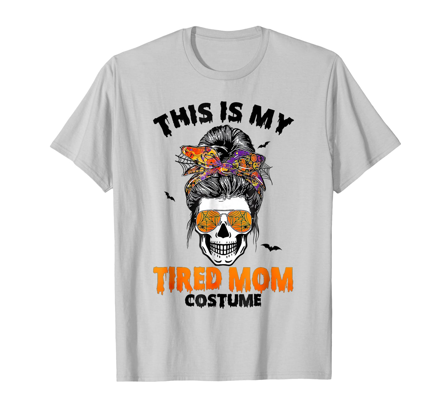 This is My Tired Mom Costume Messy Bun Halloween T-Shirt