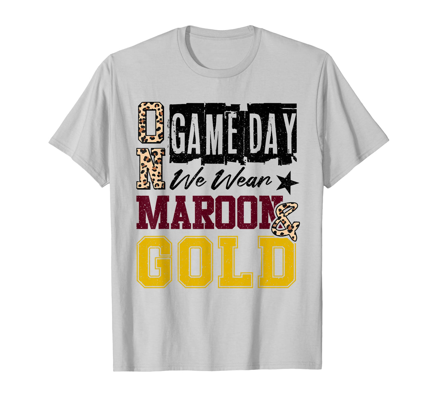 On Gameday Football We Wear Maroon And Gold School Spirit T-Shirt
