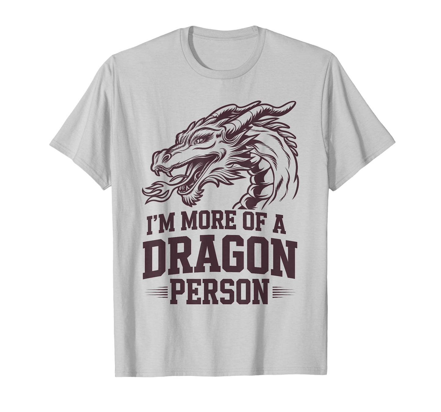 I’m More of a Dragon Person Gothic Fantasy Design T-Shirt