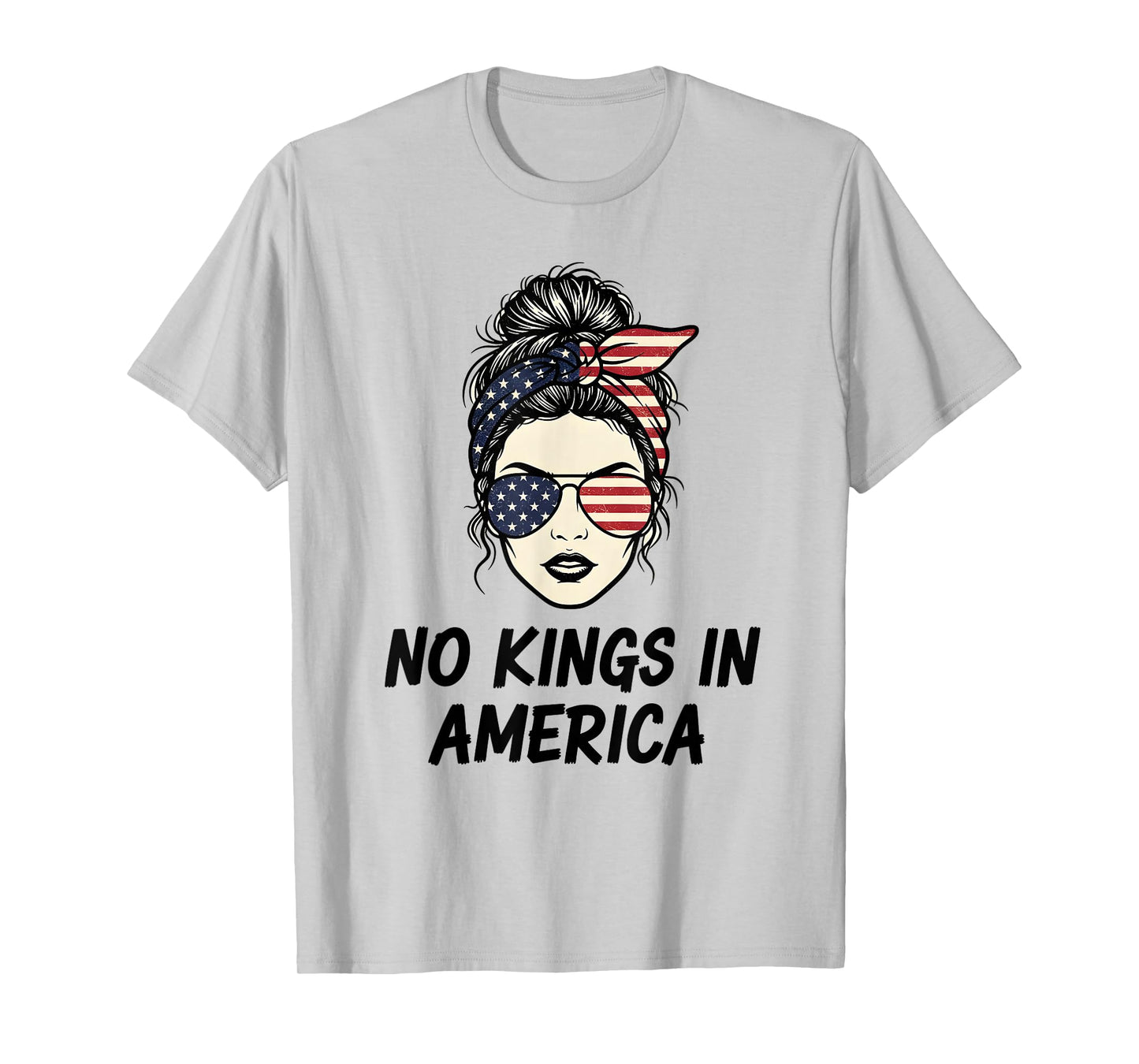 No Kings in America Patriotic Women Messy Bun USA Flag T-Shirt