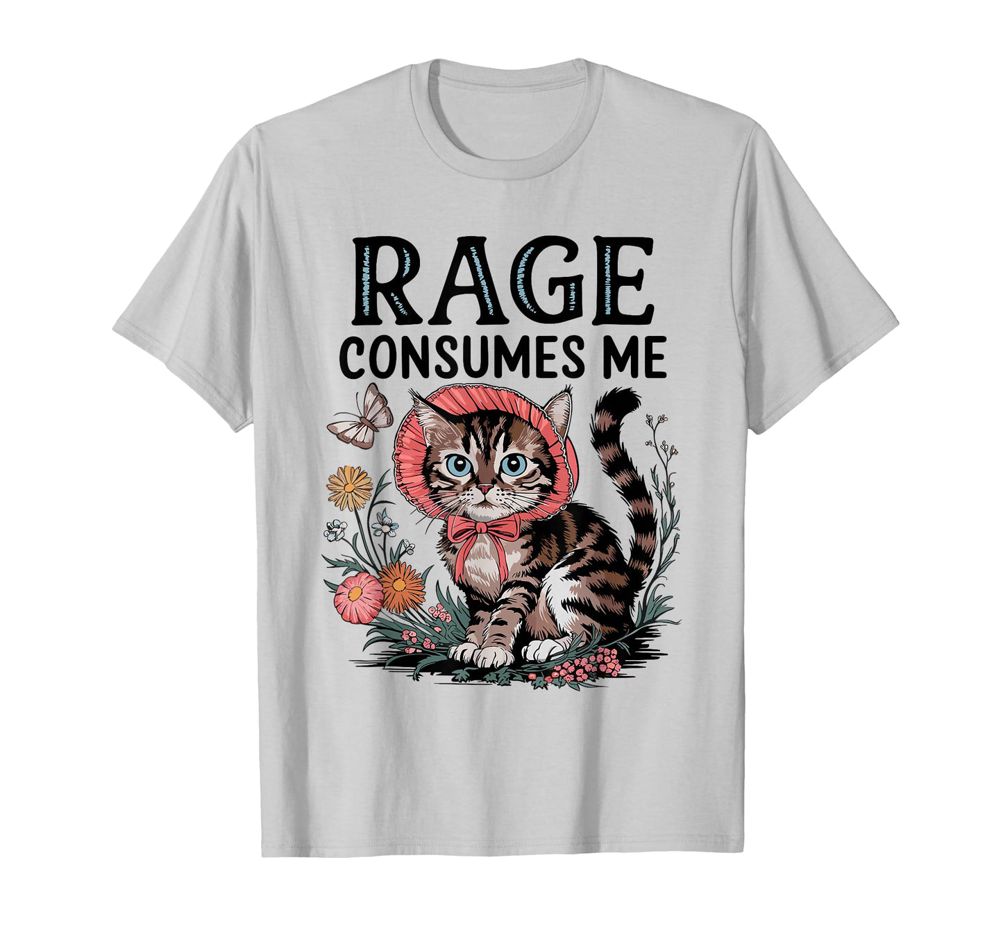 Rage Consumes Me Funny Cat Meme T-Shirt