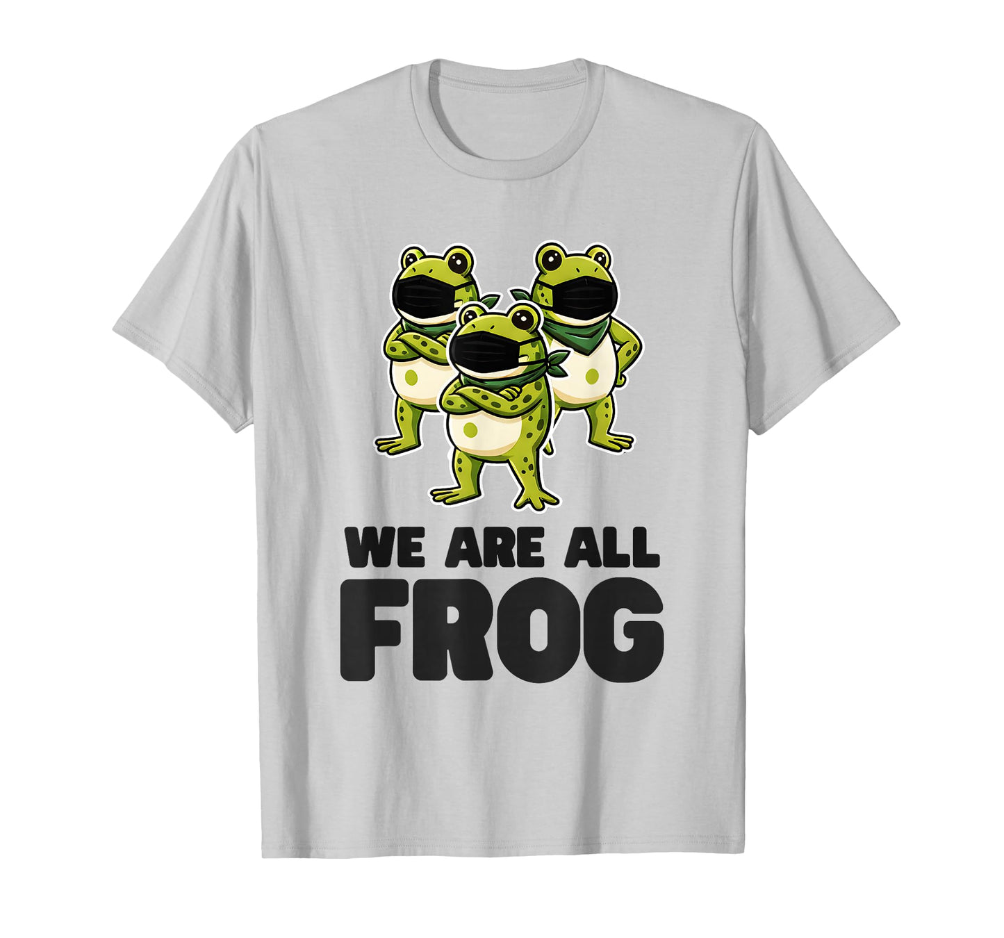 We are All Frog Frogs Together Strong Retro Portland T-Shirt