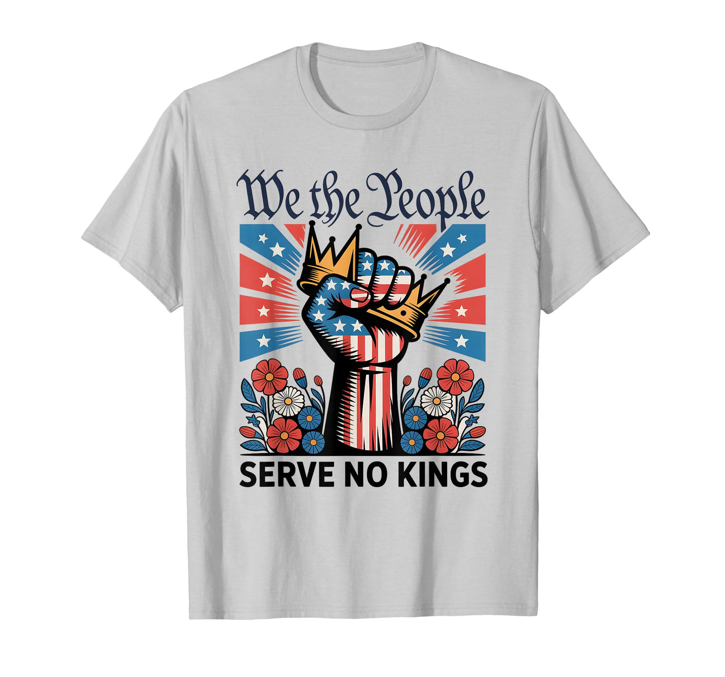 We The People Serve No Kings Democracy America Patriotic T-Shirt
