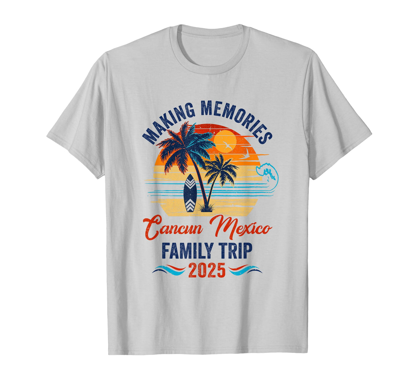 Cancun Mexico Family Vacation 2025 Making Memories Together T-Shirt