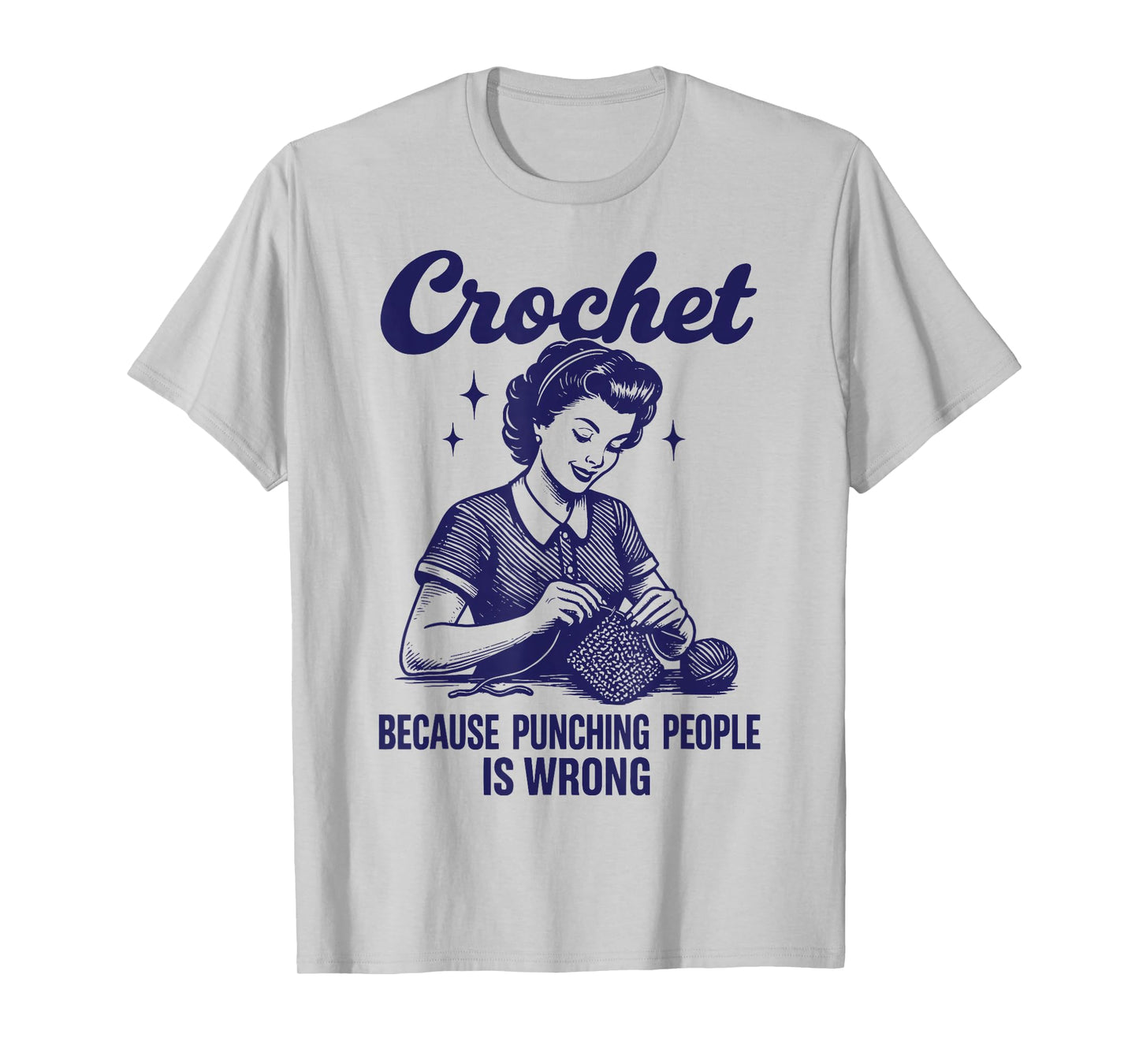 Crochet Because Punching People Is Wrong T-Shirt