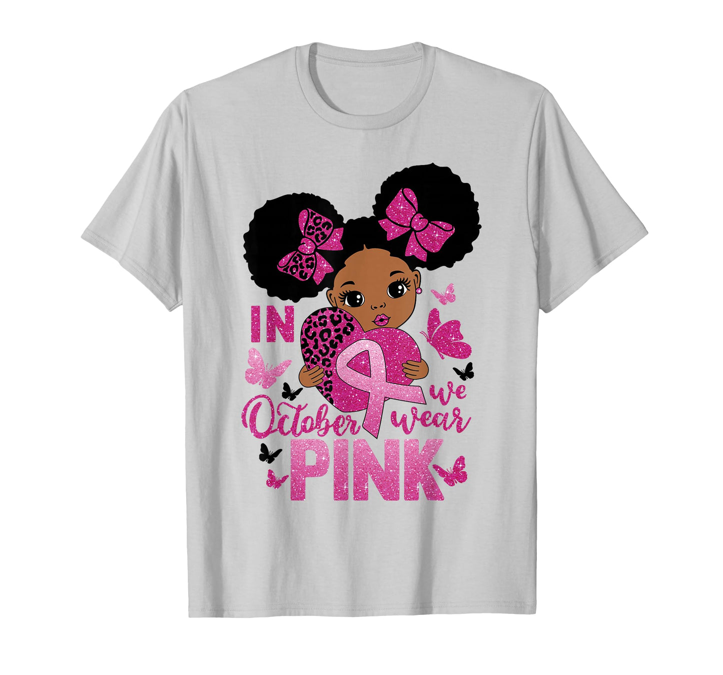 Messy Bun In October We Wear Pink Girls Toddlers T-Shirt