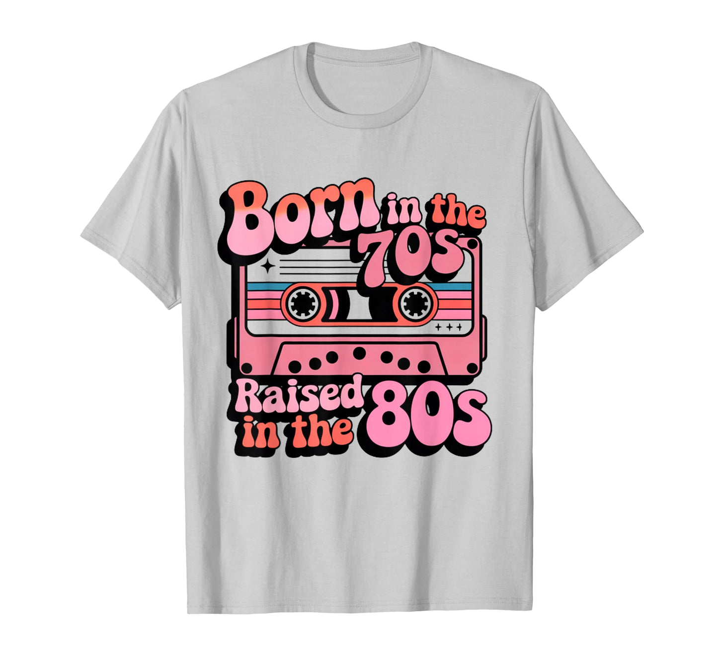 Born in the 70's Raised in the 80's Vintage Gift T-Shirt