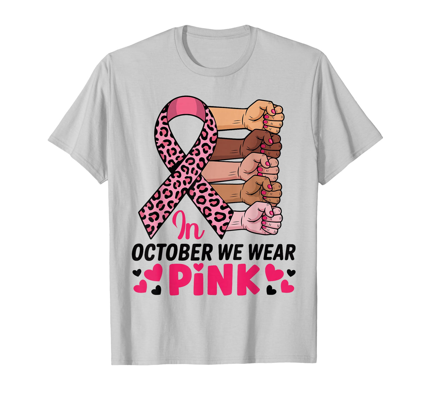 in October We Wear Pink Breast Cancer Awareness Month T-Shirt