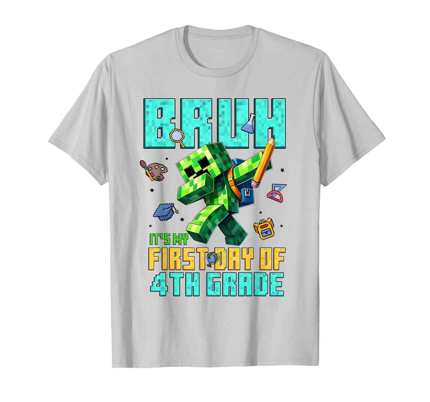 Bruh Its My First Day Of 4th Grade Back To School Gamer Kids T-Shirt