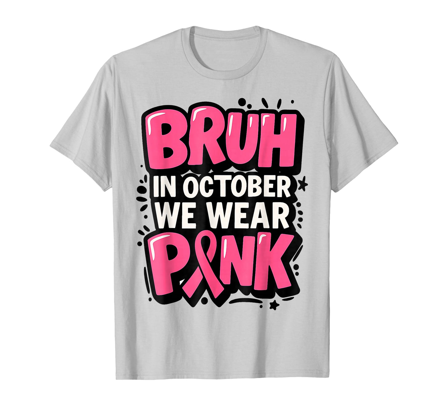 Bruh in October We Wear Pink Breast Cancer Toddler Boys Kids T-Shirt