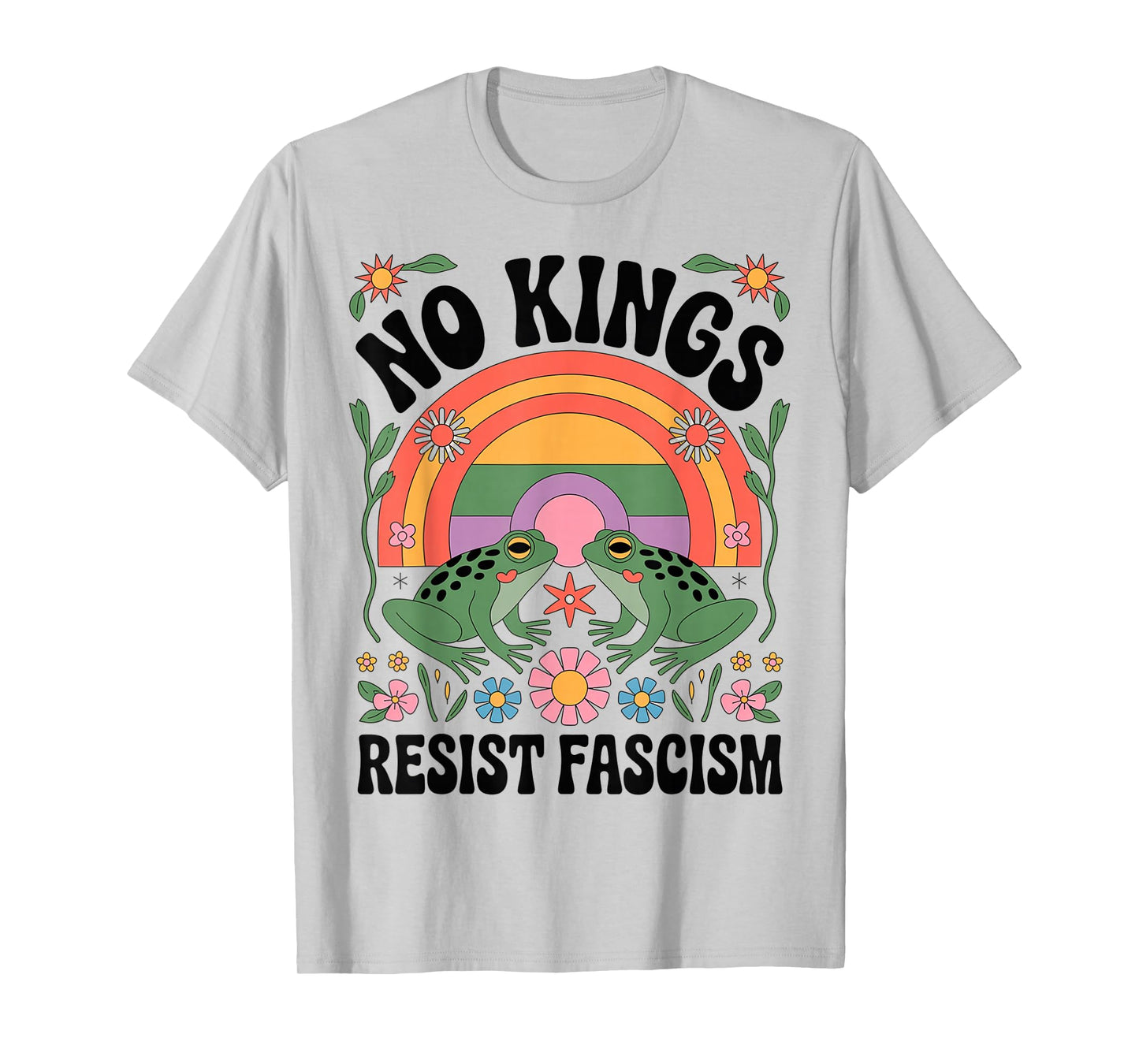 Frog Resist Fascism Retro Groovy Rainbow No Kings Hippie T-Shirt