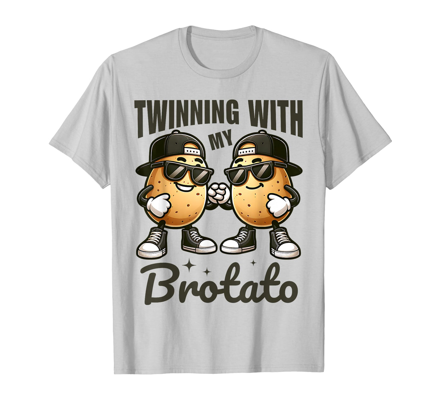Twinning With My Bro Potato Funny Twin Brothers Best Friend T-Shirt