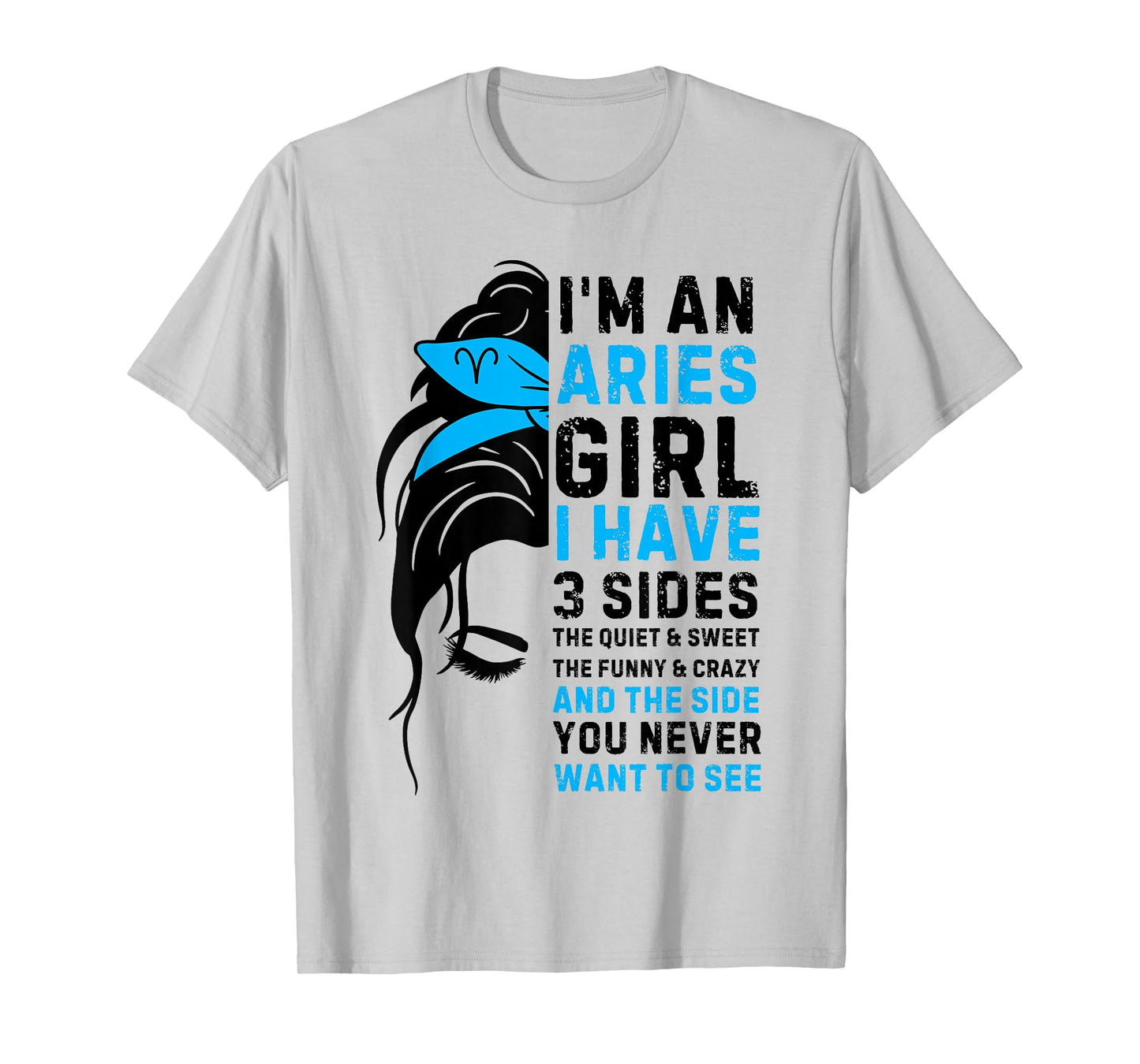 Aries Queen Aries Zodiac Sign Messy Bun Women Girls Ladies T-Shirt