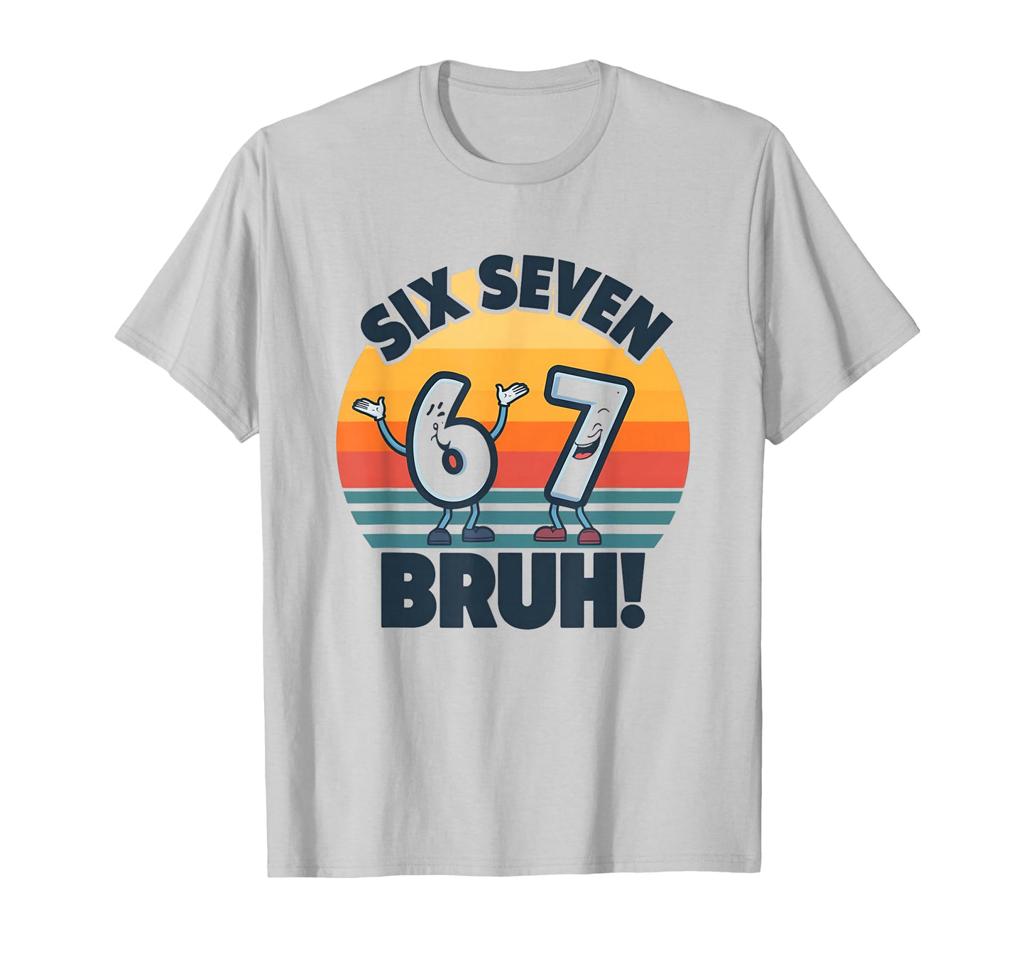 67 Meme 6 and 7 Numbers Shirt Six Seven Bruh Funny Boys Kids T-Shirt
