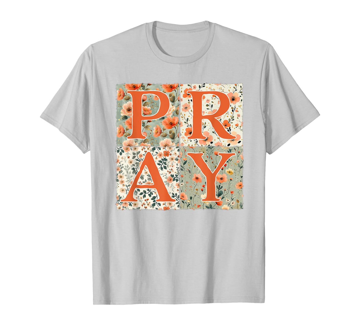 Pray Floral Patchwork Cute Thanksgiving Christian Womens T-Shirt