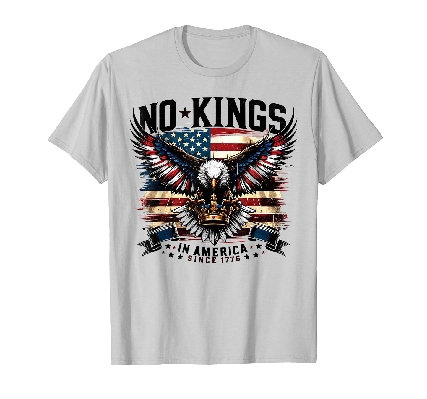 No Kings in America Since 1776 Patriotic Anti Monarchy T-Shirt