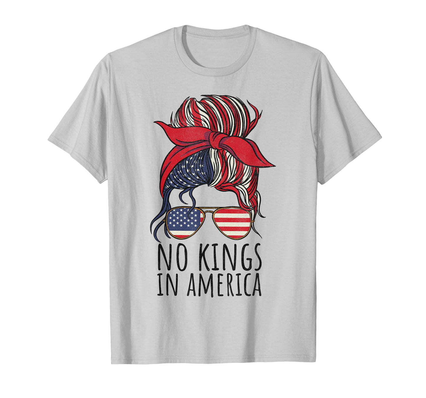 No Kings in America Women Messy Bun American Flag USA 2025 T-Shirt