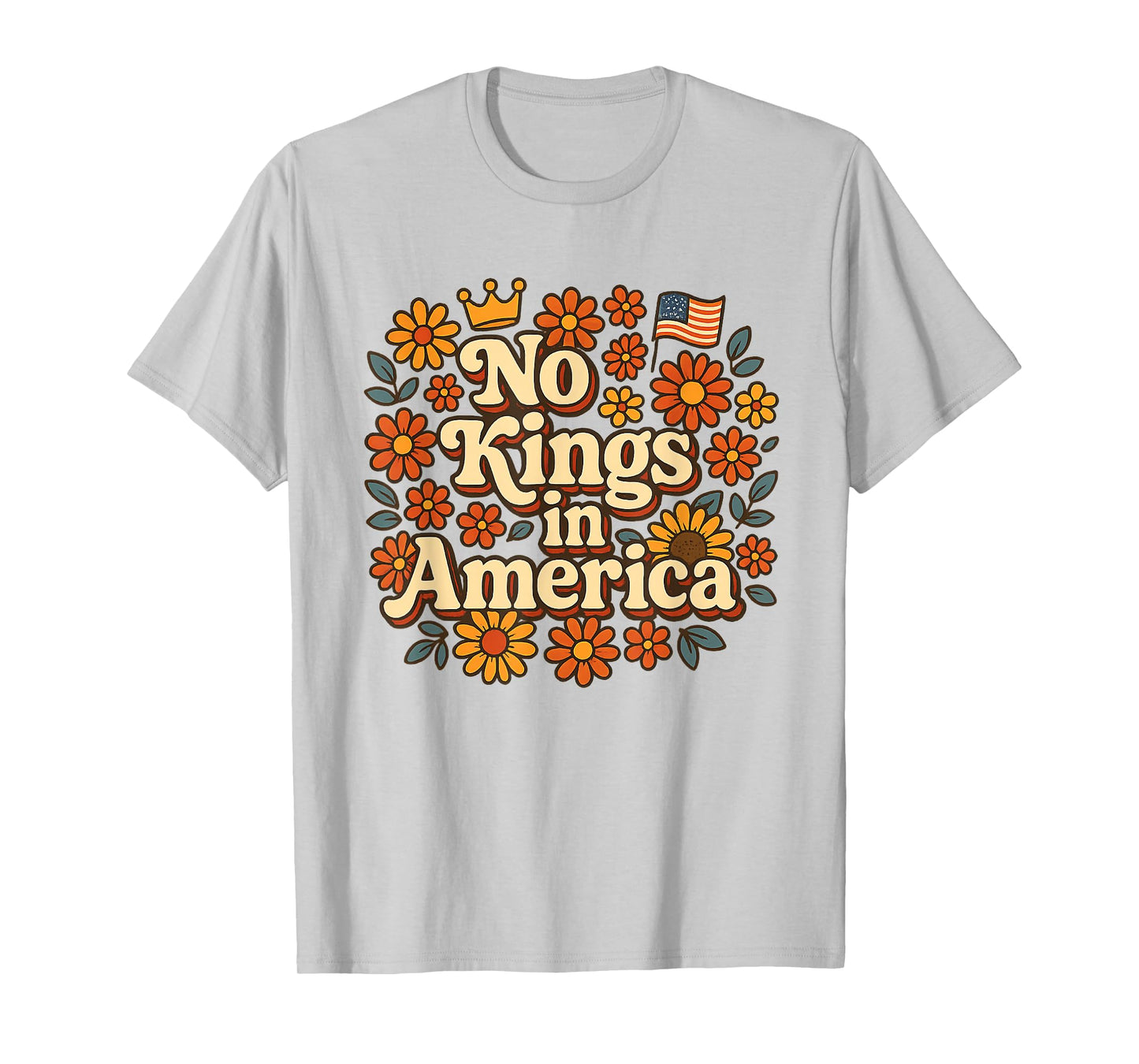 No Kings in America Floral No Kings T-Shirt