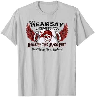 That's Hearsay Brewing Co Home Of The Mega Pint Funny Skull T-Shirt - T-Shirt | Ash