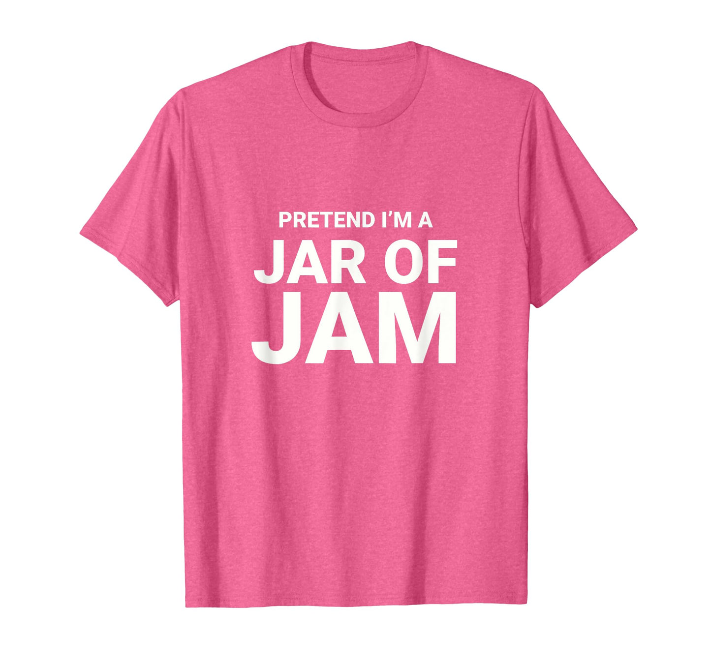 Pretend I’m A Jar of Jam, Jelly easy funny halloween costume T-Shirt