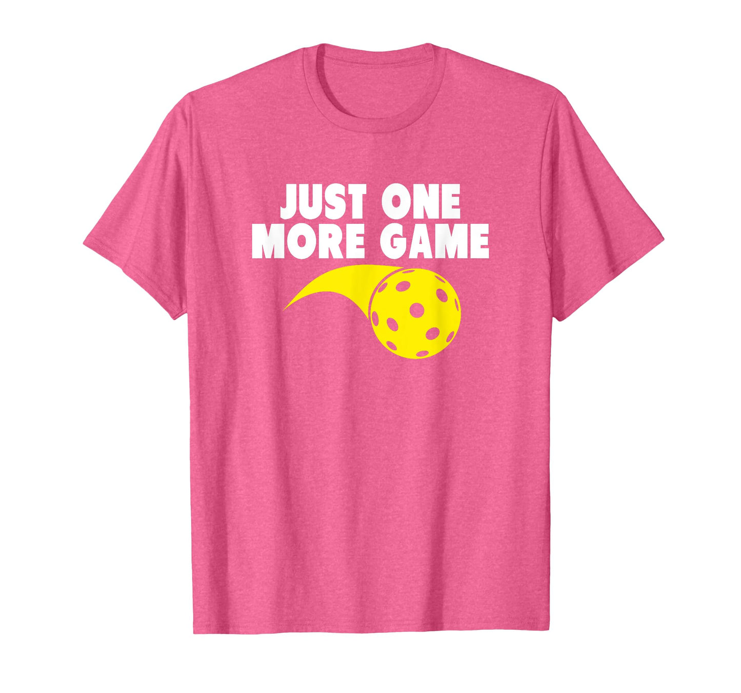 Pickleball Just One More Game T-Shirt T-Shirt