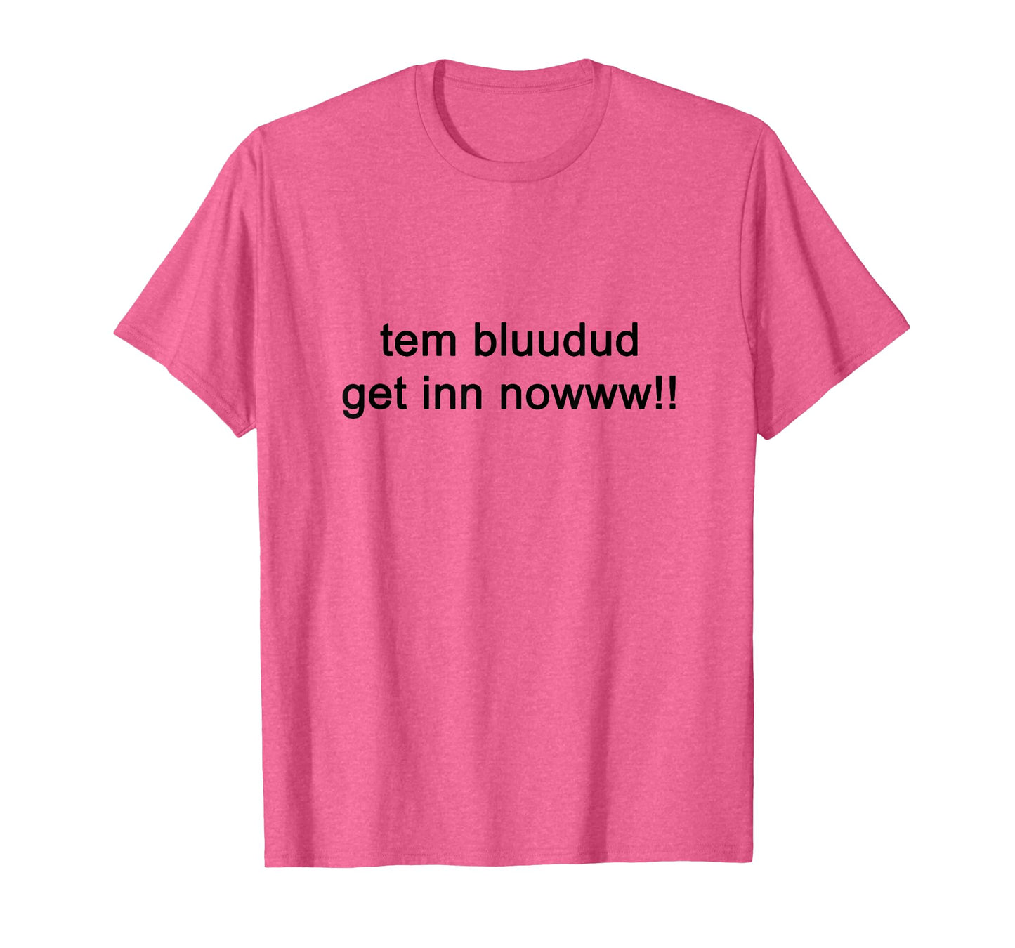 TEM Bluudud Get Inn Nowww Now Blue Dude Bluudude Team Game T-Shirt
