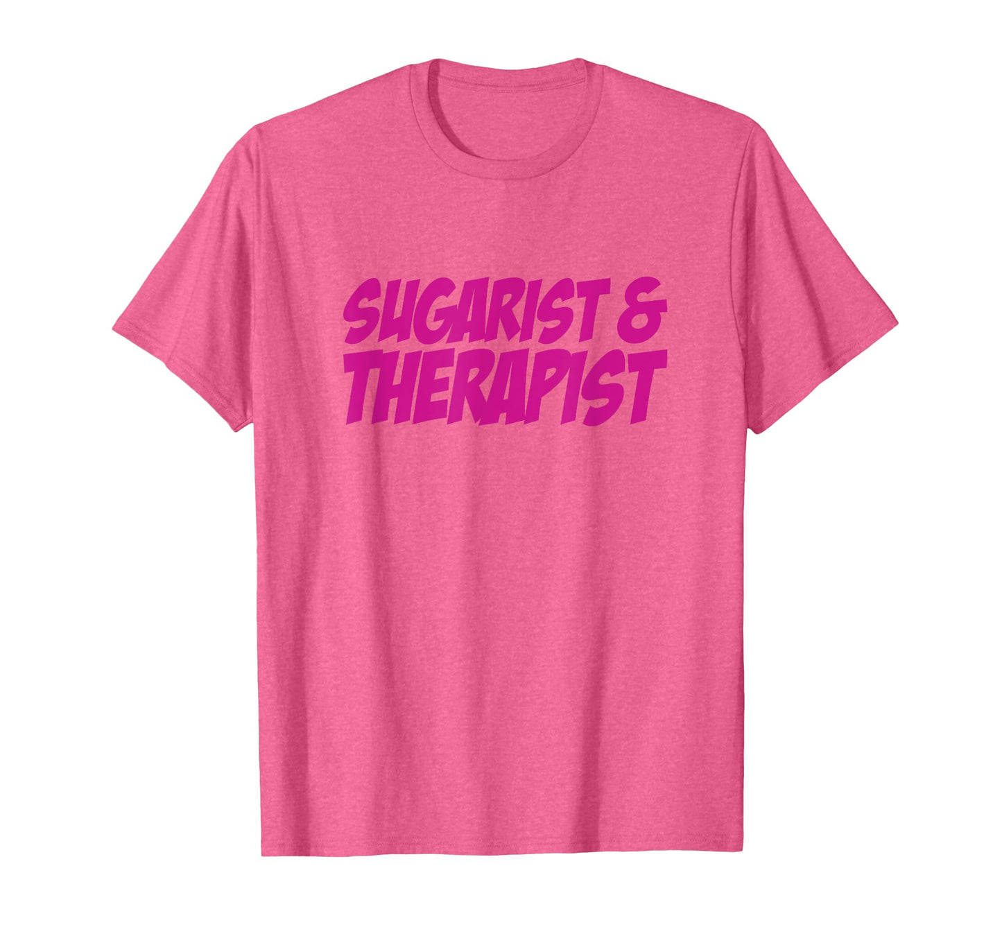 Sugarist & Therapist Sugaring Wax Esthetician Sugarist T-Shirt