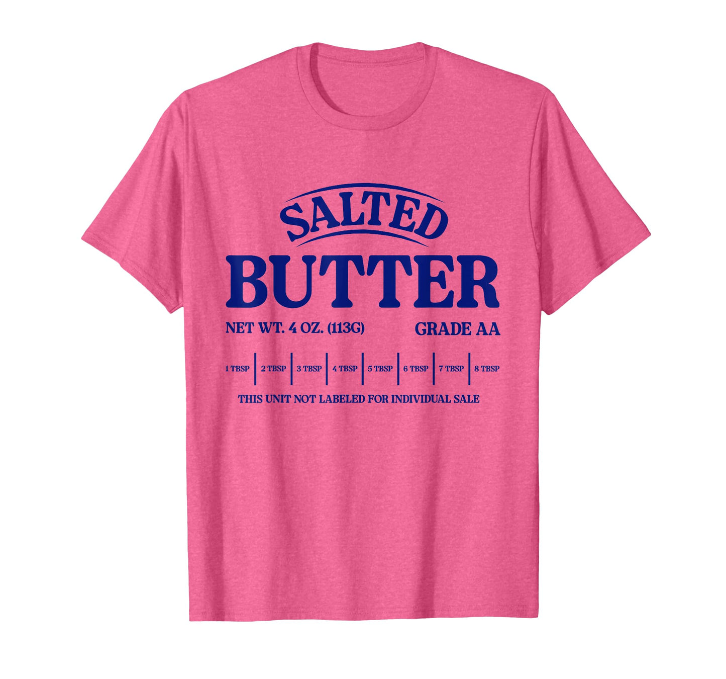 Salted Butter Pretend I'm Butter Adult Costume Halloween T-Shirt