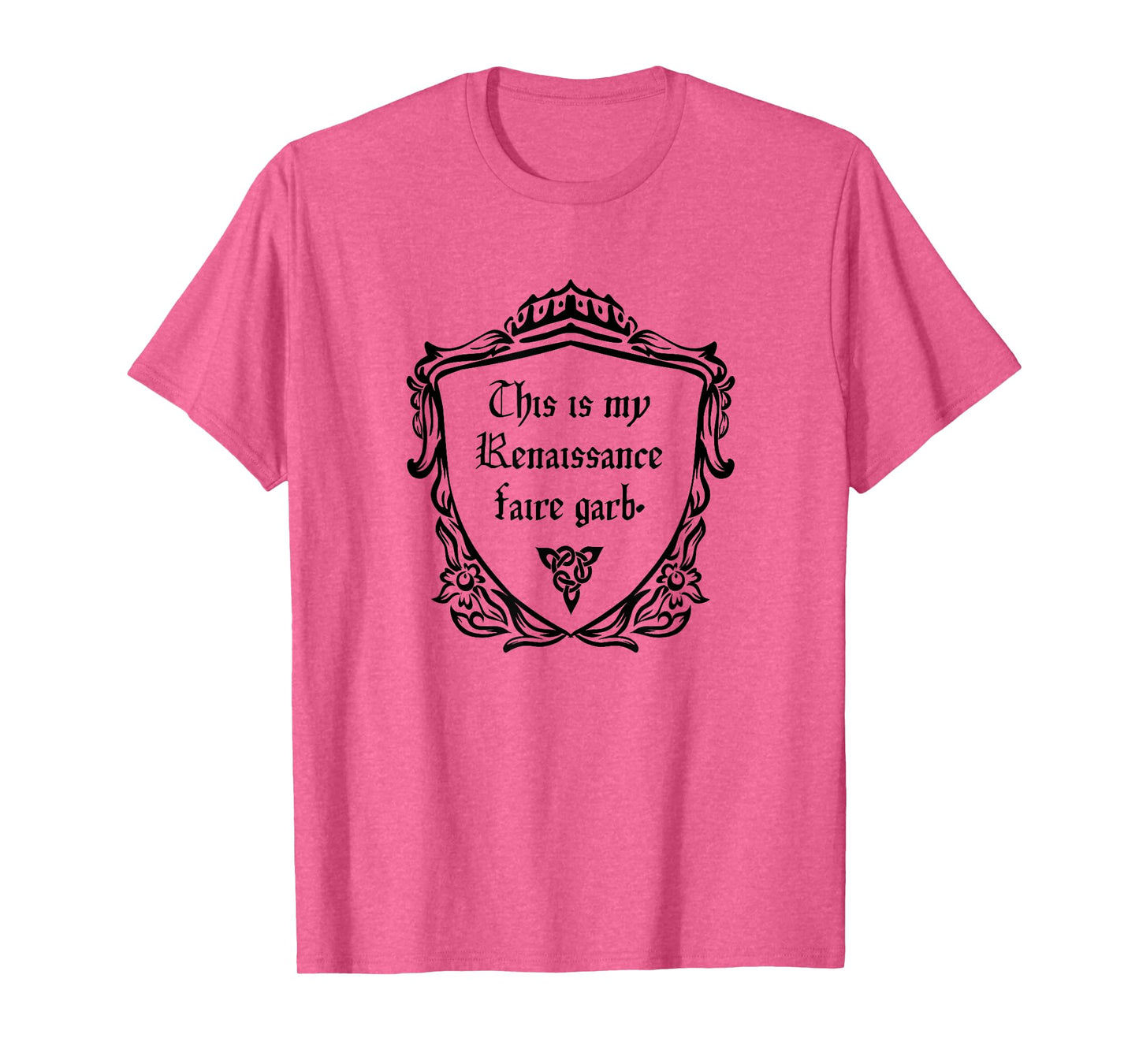 This is my Renaissance Faire Garb or Medieval Costume T-Shirt