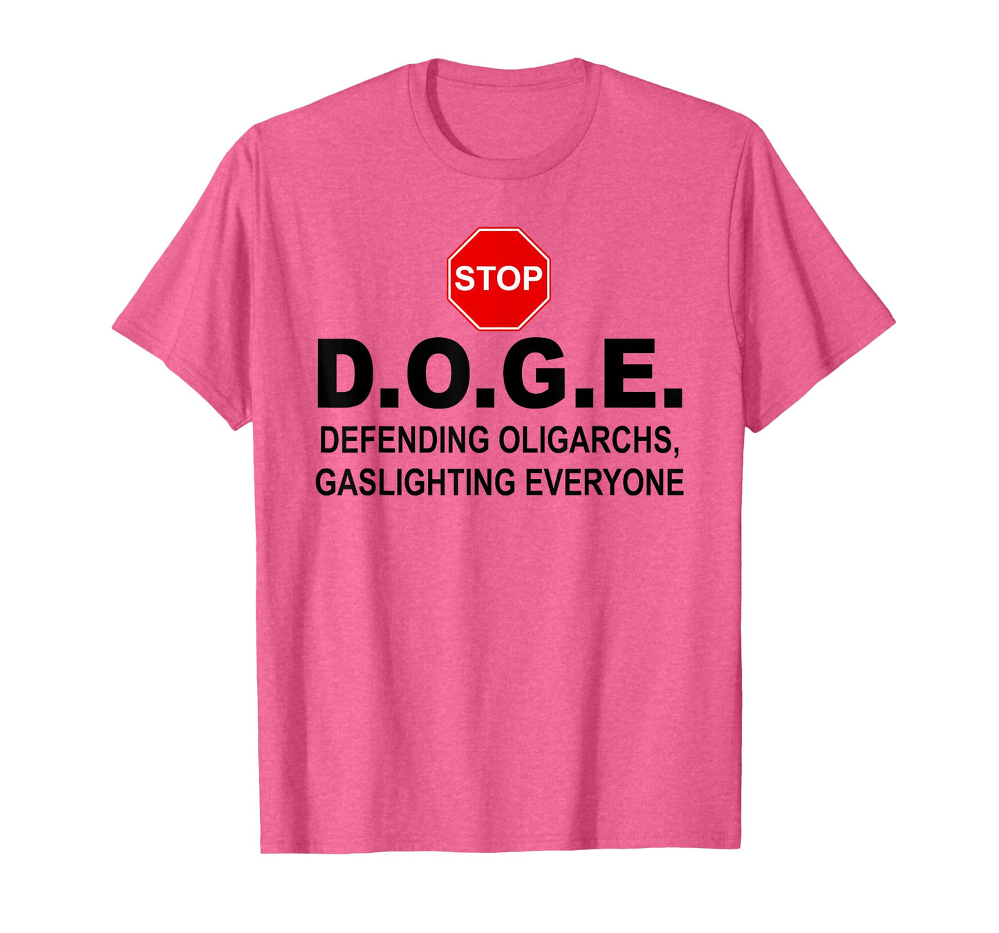 Stop Doge Sign,Anti Doge Protest Signs,D.O.G.E. No Bad Doge T-Shirt