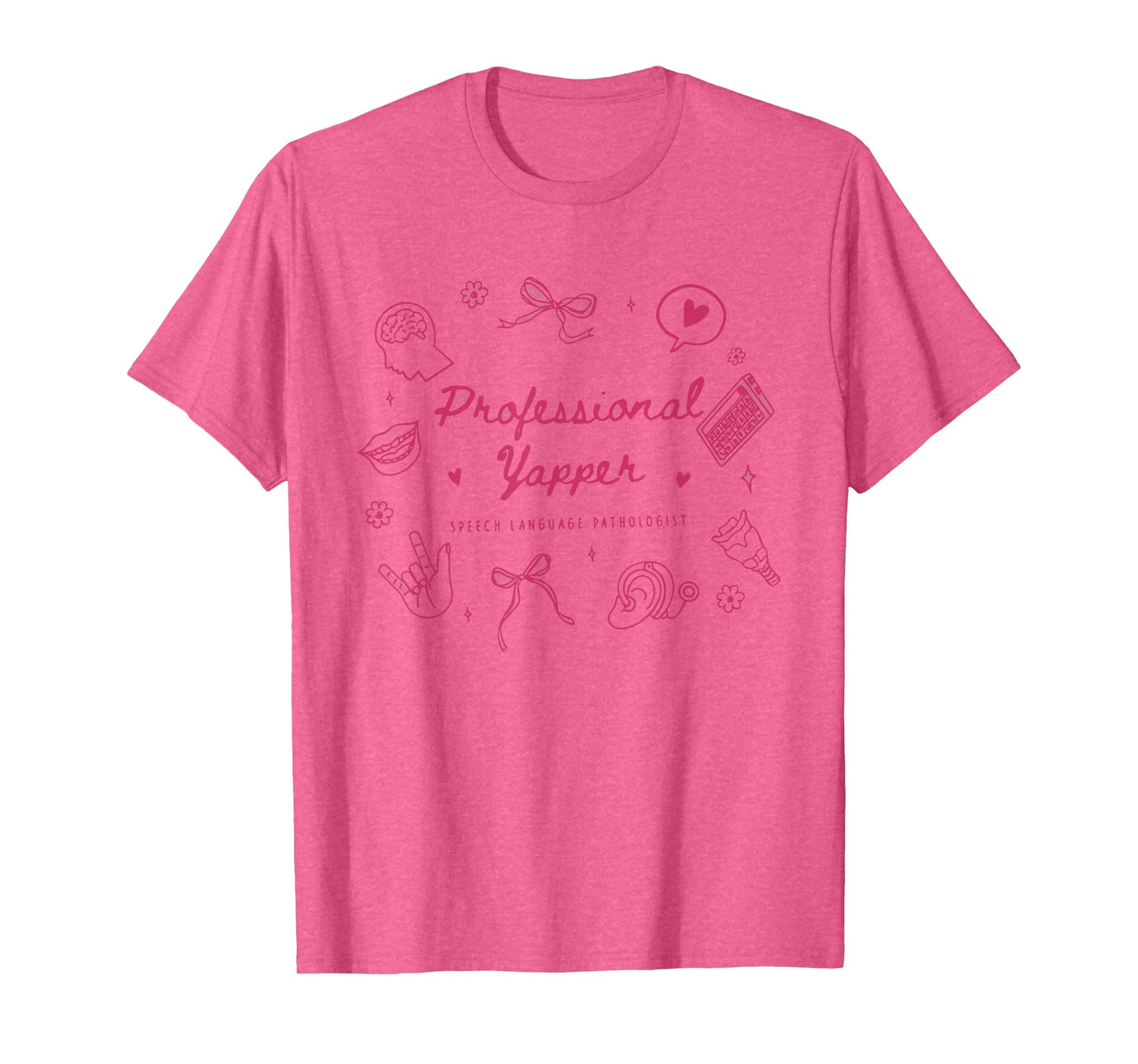 Professional Yapper Funny Speech Language Pathologist SLP T-Shirt
