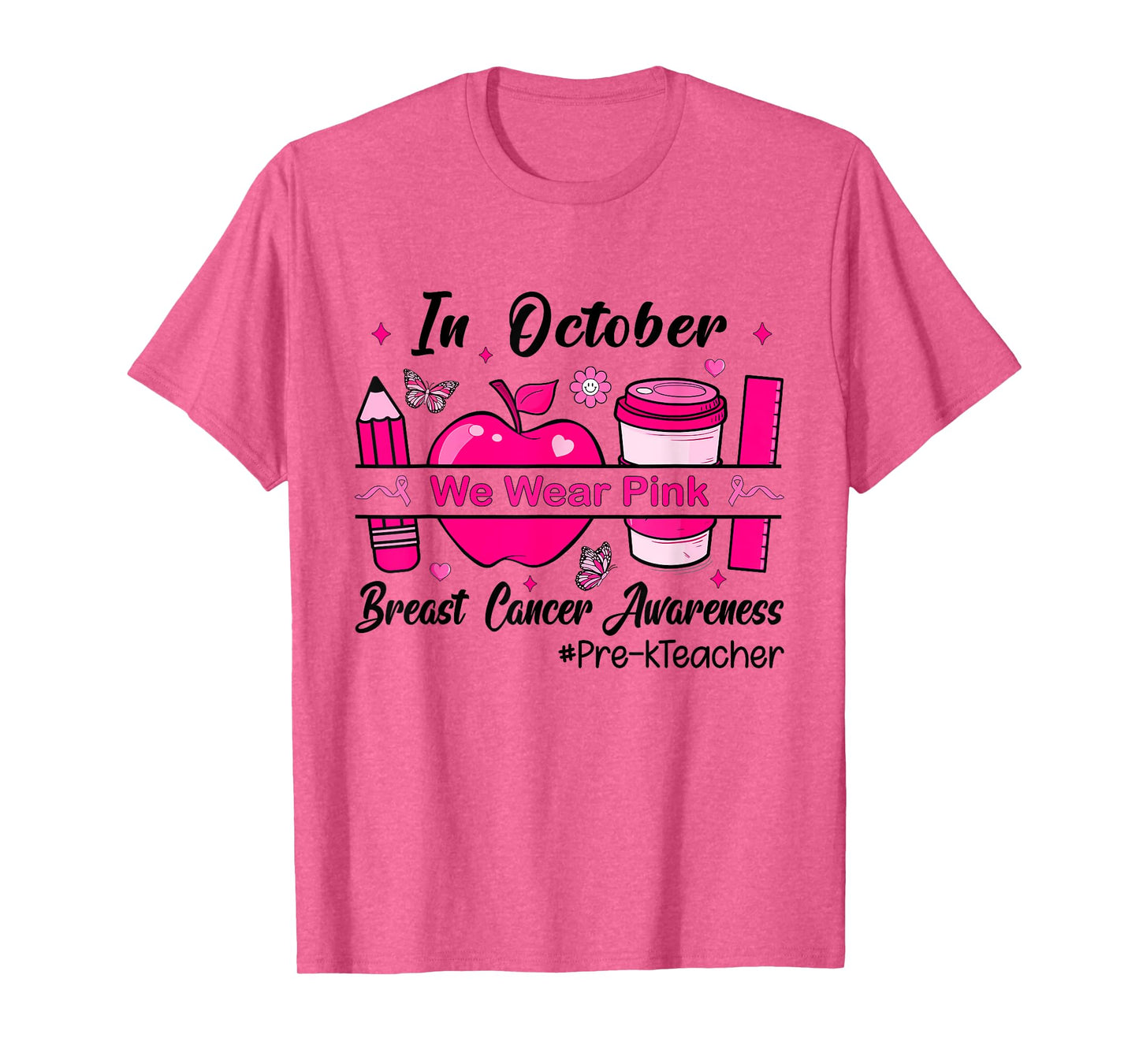 Pre-k Teacher In October We Wear Pink Breast Cancer T-Shirt