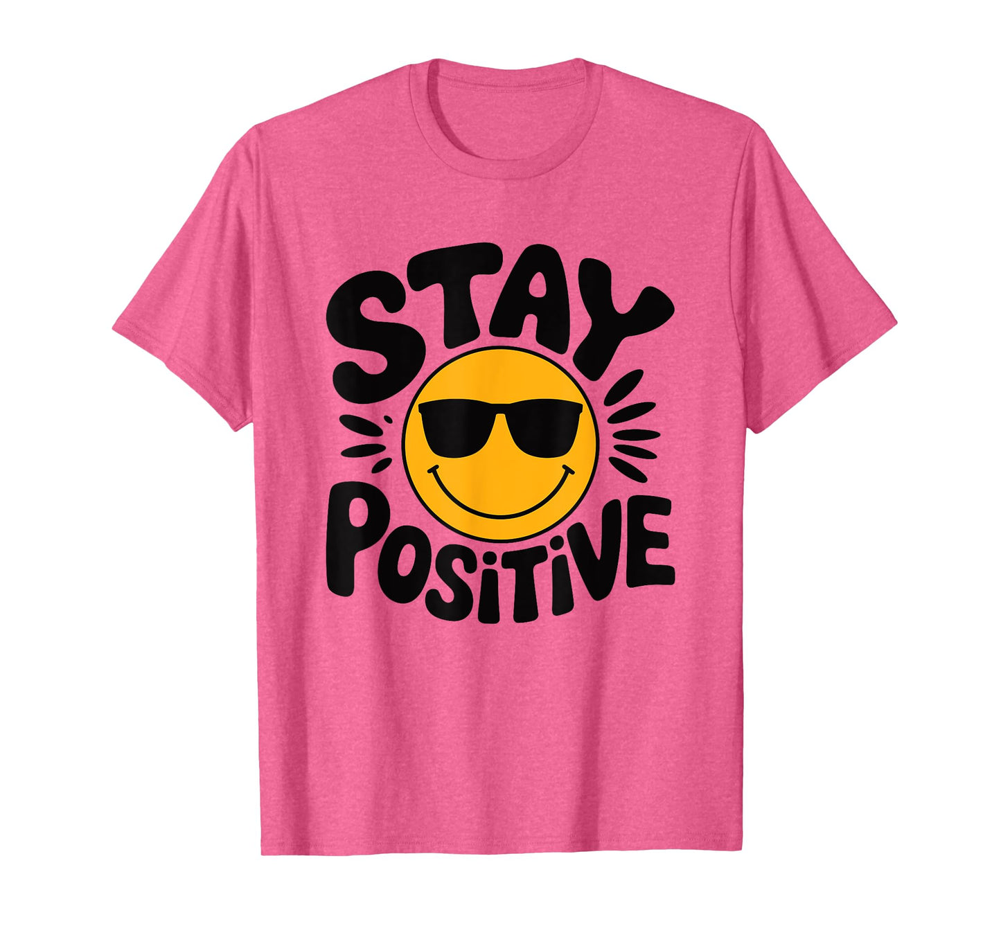 Retro Happy Face With Sunglasses Stay Positive Quote Retro T-Shirt