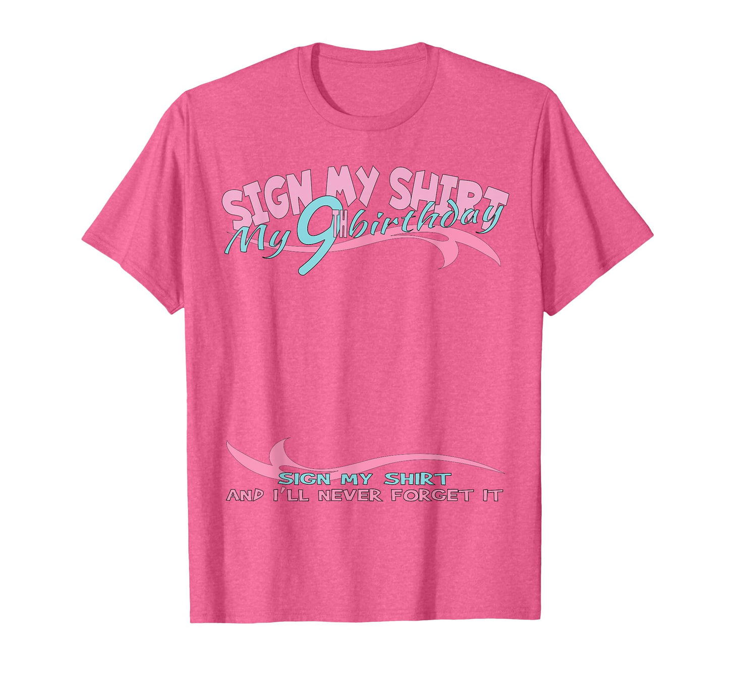 It's My 9th Birthday girl Sign My Shirt Bday T-Shirt