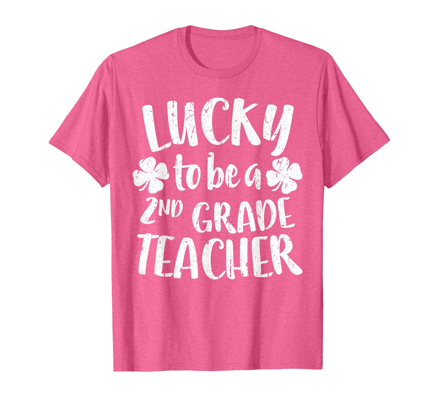 Lucky To Be A 2nd Grade Teacher Shirt Second Grade Men Women T-Shirt