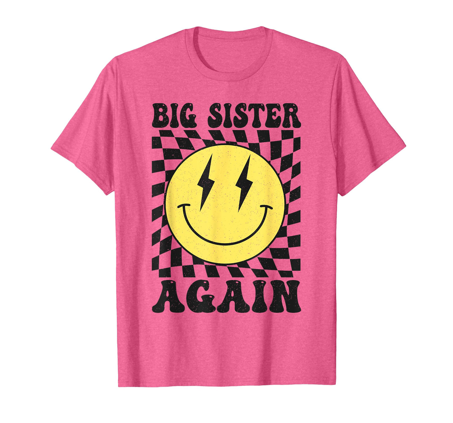 Big Sister Again Smile Face Big Sister Announcement Big Sis T-Shirt