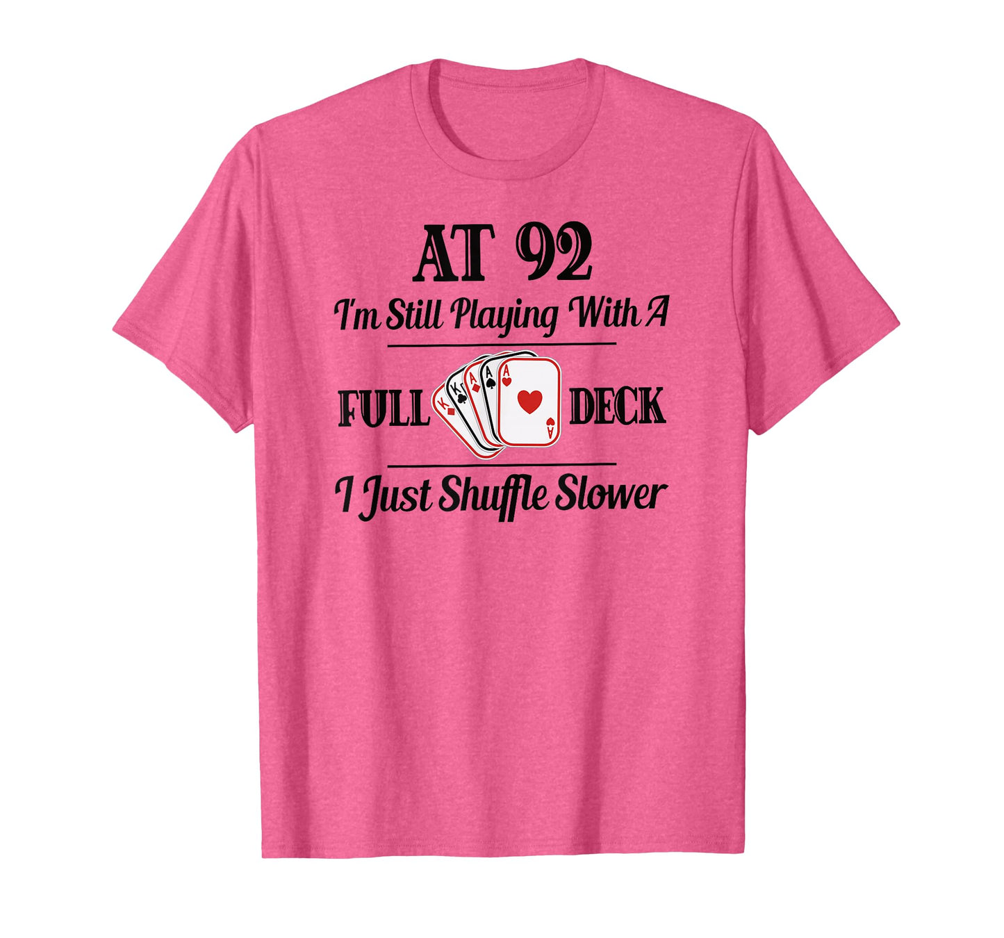 Funny 92nd Birthday Gift T-Shirt - 92 Year Old Cards Shirt T-Shirt