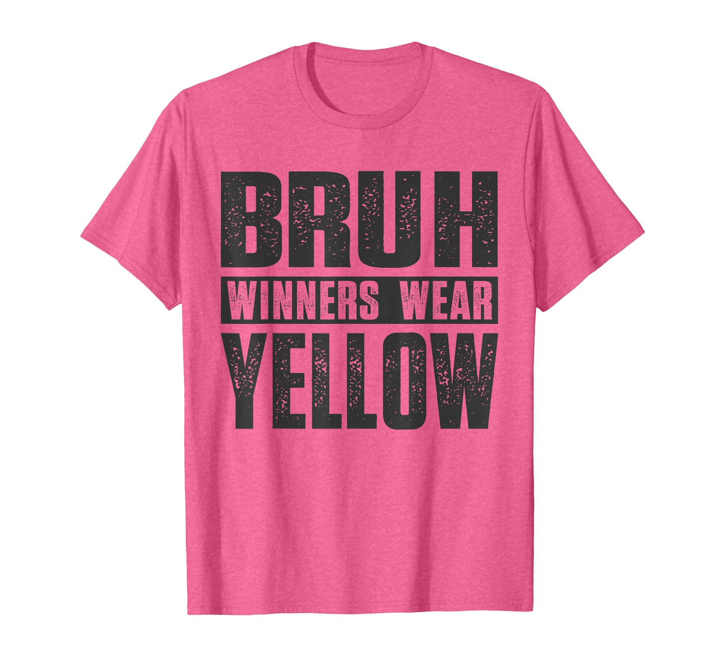 Winners Wear Yellow Team Spirit Week Sports Day Color War T-Shirt