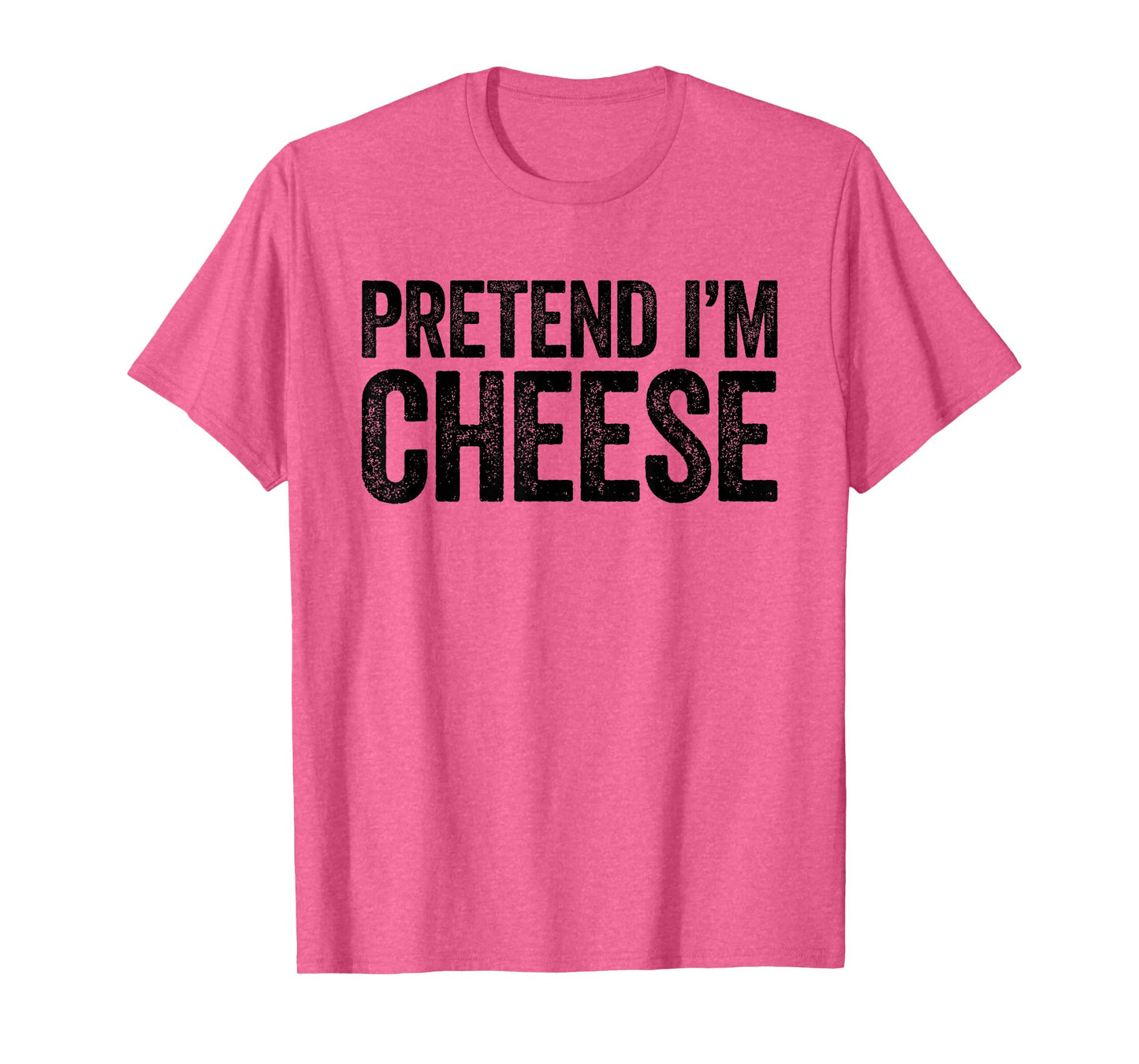 Pretend I'm Cheese Shirt Adult Kids Men Women Cheese Costume T-Shirt