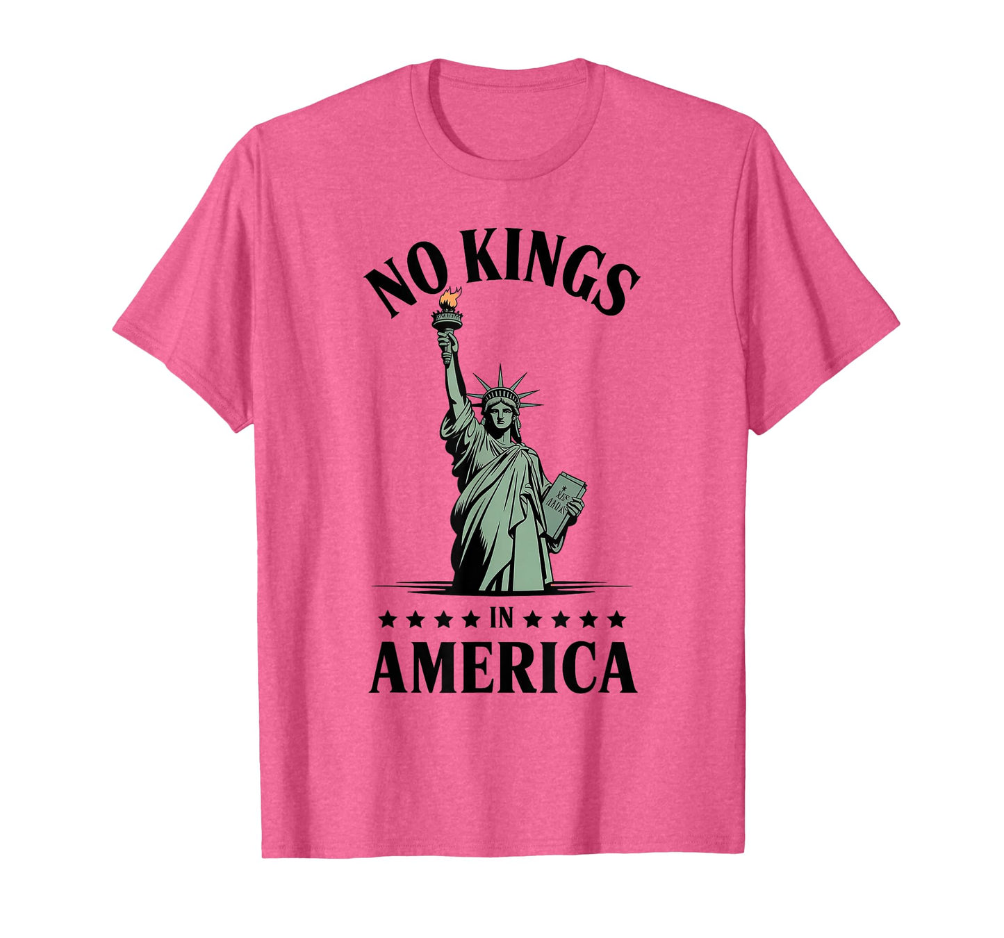 No Kings In America Statue Of Liberty T-Shirt