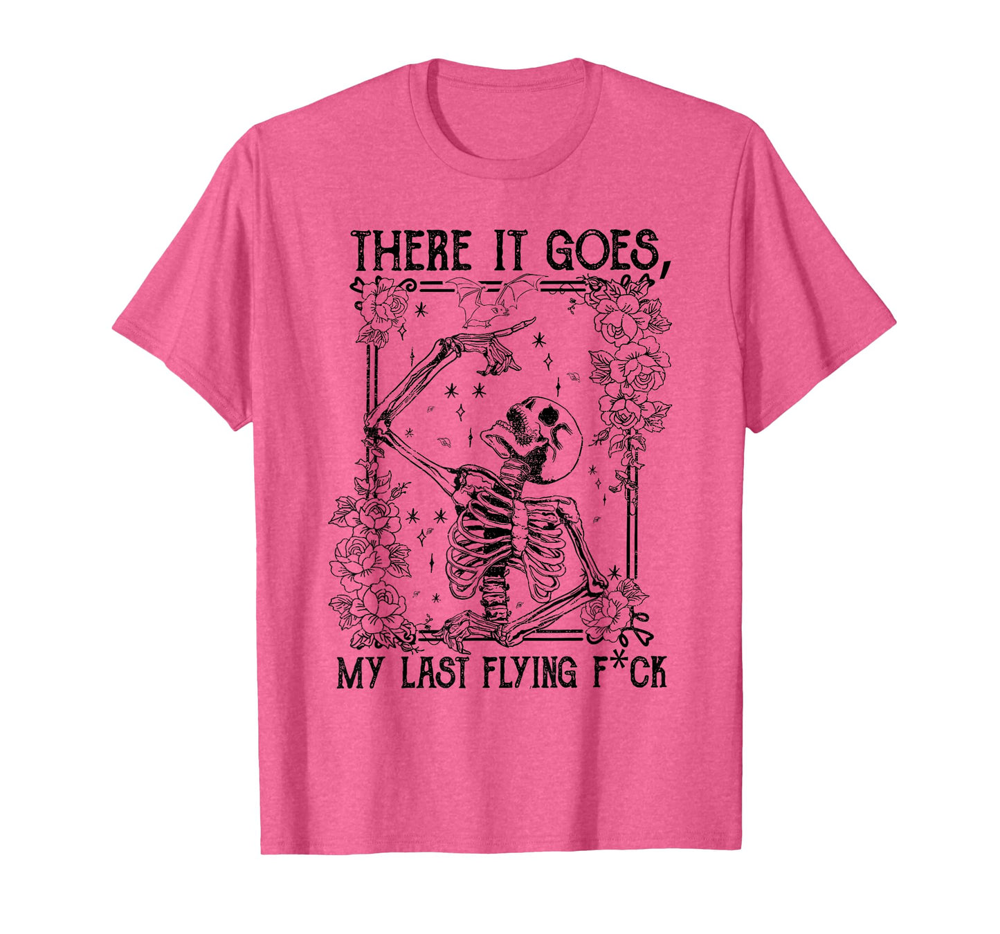 There It Goes My Last Flying Fuck Skeletons Funny Halloween T-Shirt