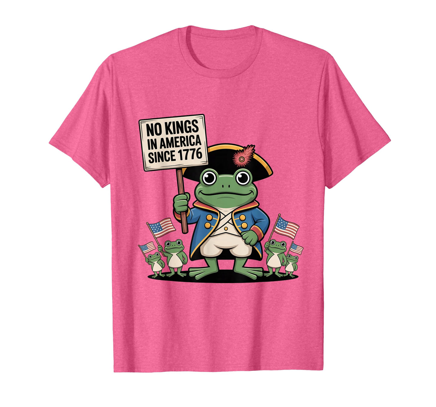Frog Protest No Kings in America Since 1776 American Flag T-Shirt