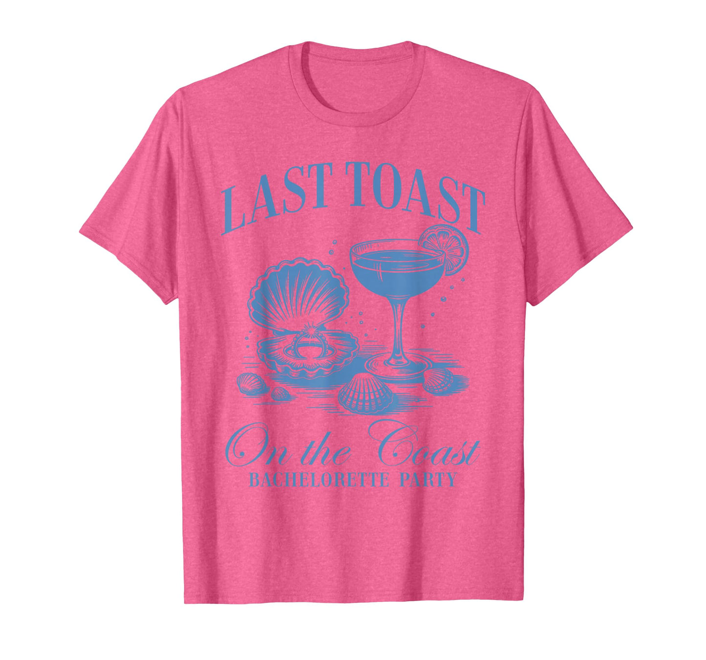 Last Toast On The Coast Bride Team Beach Bachelorette Party T-Shirt