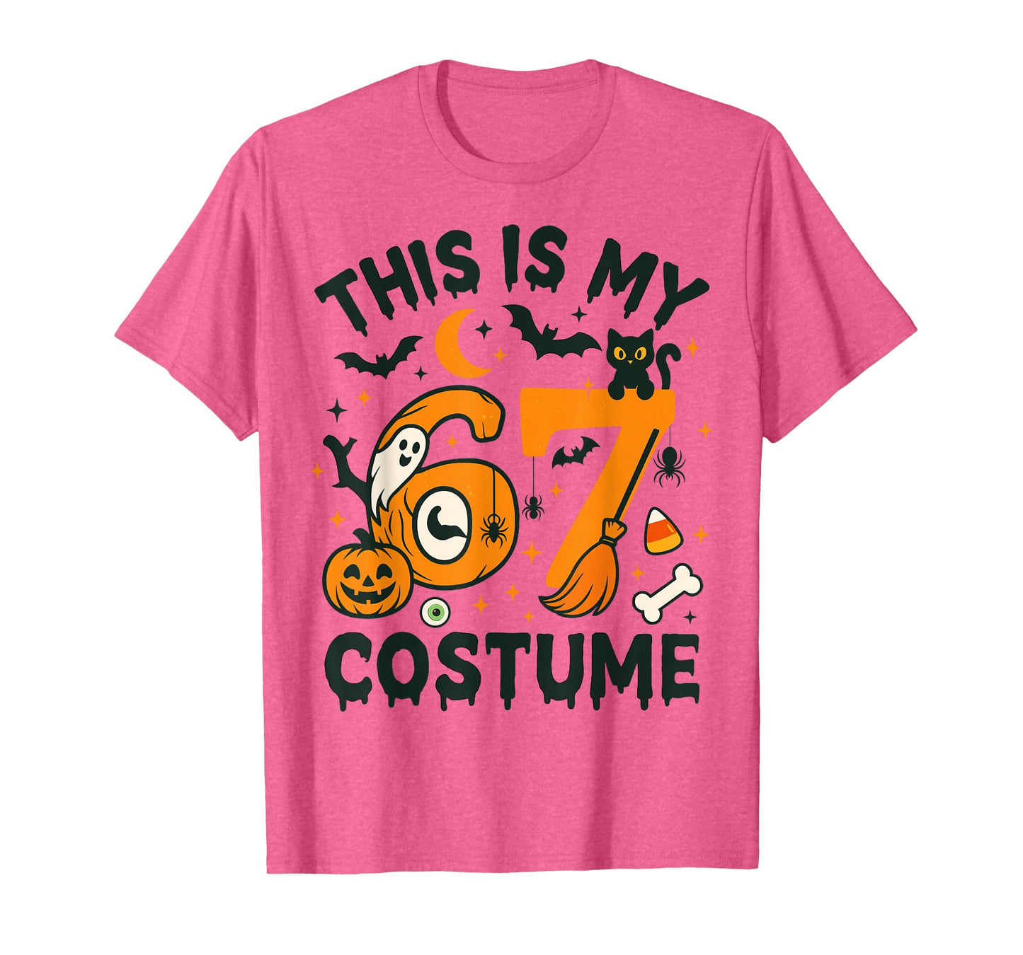 This is My Halloween 67 Costume Meme Saying 6 7 Number 6 7 T-Shirt